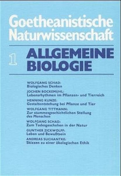 Goetheanistische Naturwissenschaft, Bd.1, Allgemeine Biologie Leisure, Home & Garden