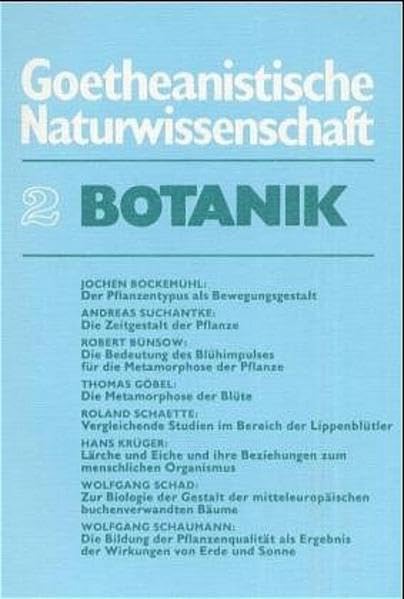 Goetheanistische Naturwissenschaft, Bd.2, Botanik Leisure, Home & Garden