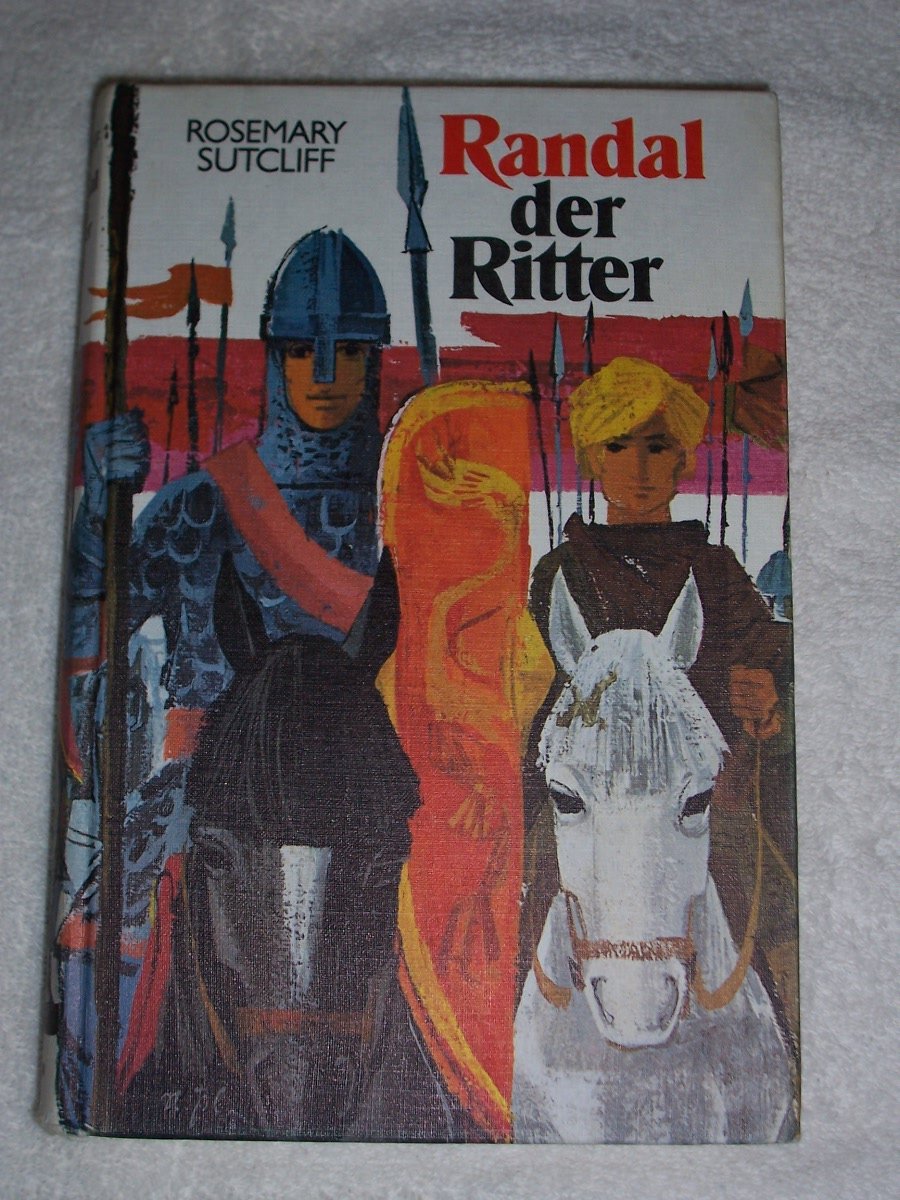 Randal, der Ritter: Eine Erzählung aus dem englischen Mittelalter Fairy Tales & Legends