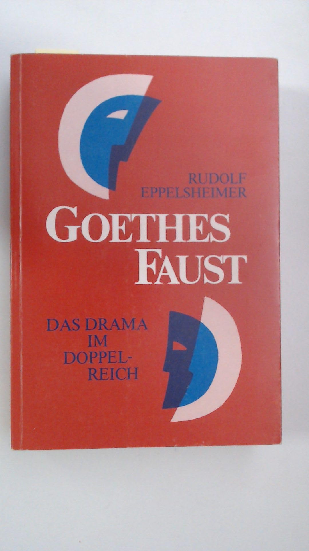 Goethes Faust: Das Drama im Doppelreich (Logoi / Wissenschaftliche Reihe) Contemporary literature