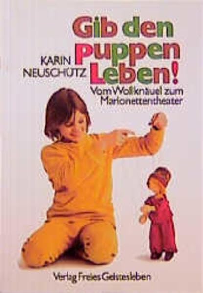 Gib den Puppen Leben: Vom Wollknäuel zum Puppentheater Education & Training