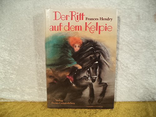 Der Ritt auf dem Kelpie Contemporary literature Books