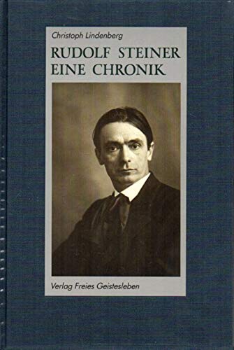 Product Image: Rudolf Steiner: Eine Chronik. 1861-1925