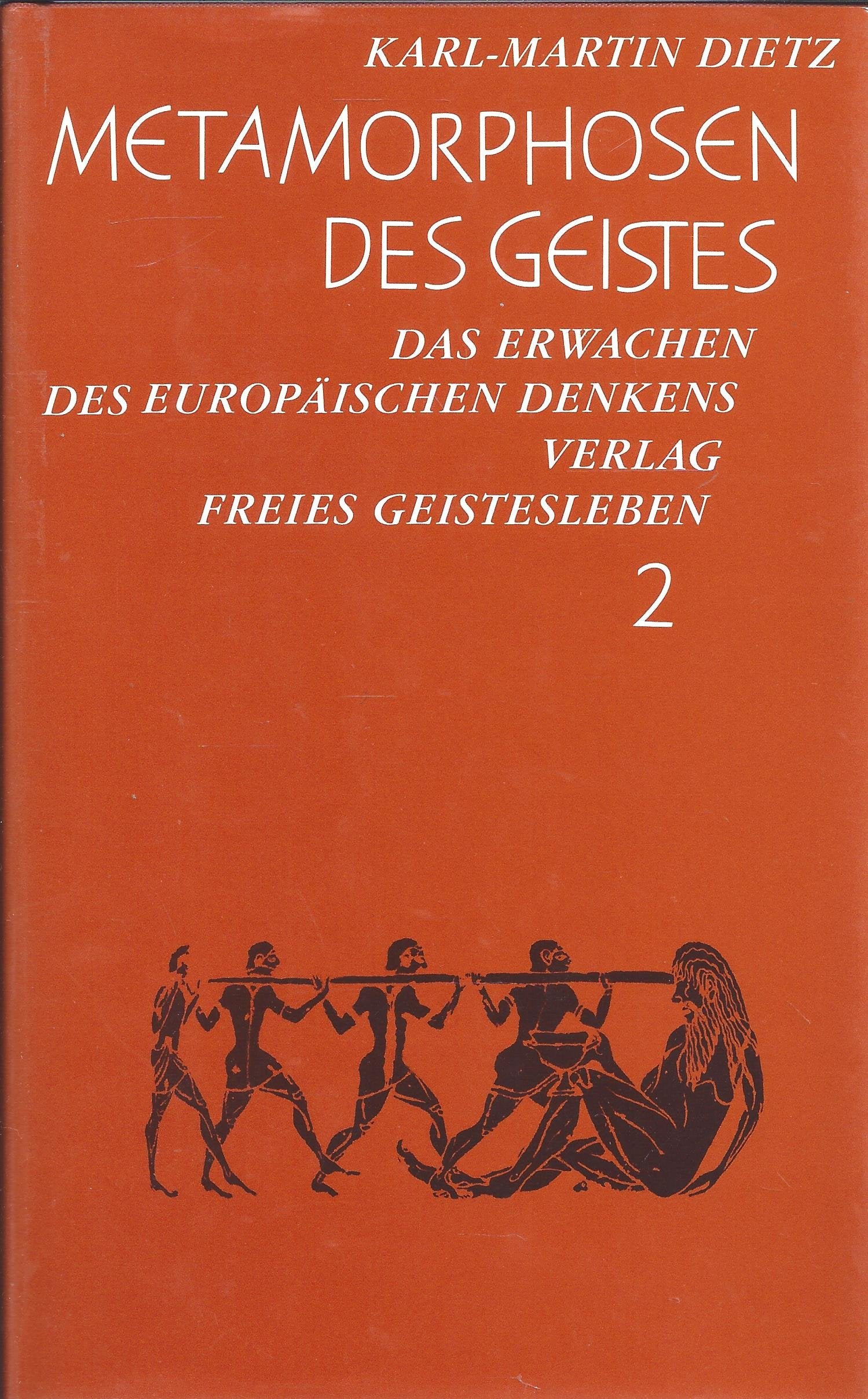 Metamorphosen des Geistes, in 3 Bdn., Bd.2, Das Erwachen des europäischen Denkens Politics & History