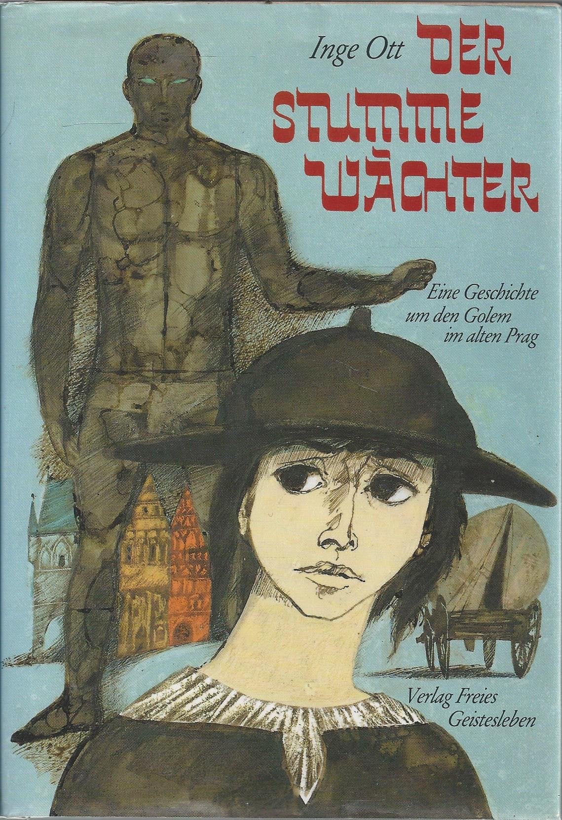 Der stumme Wächter: Eine Geschichte aus dem alten Prag Novels & Short Stories