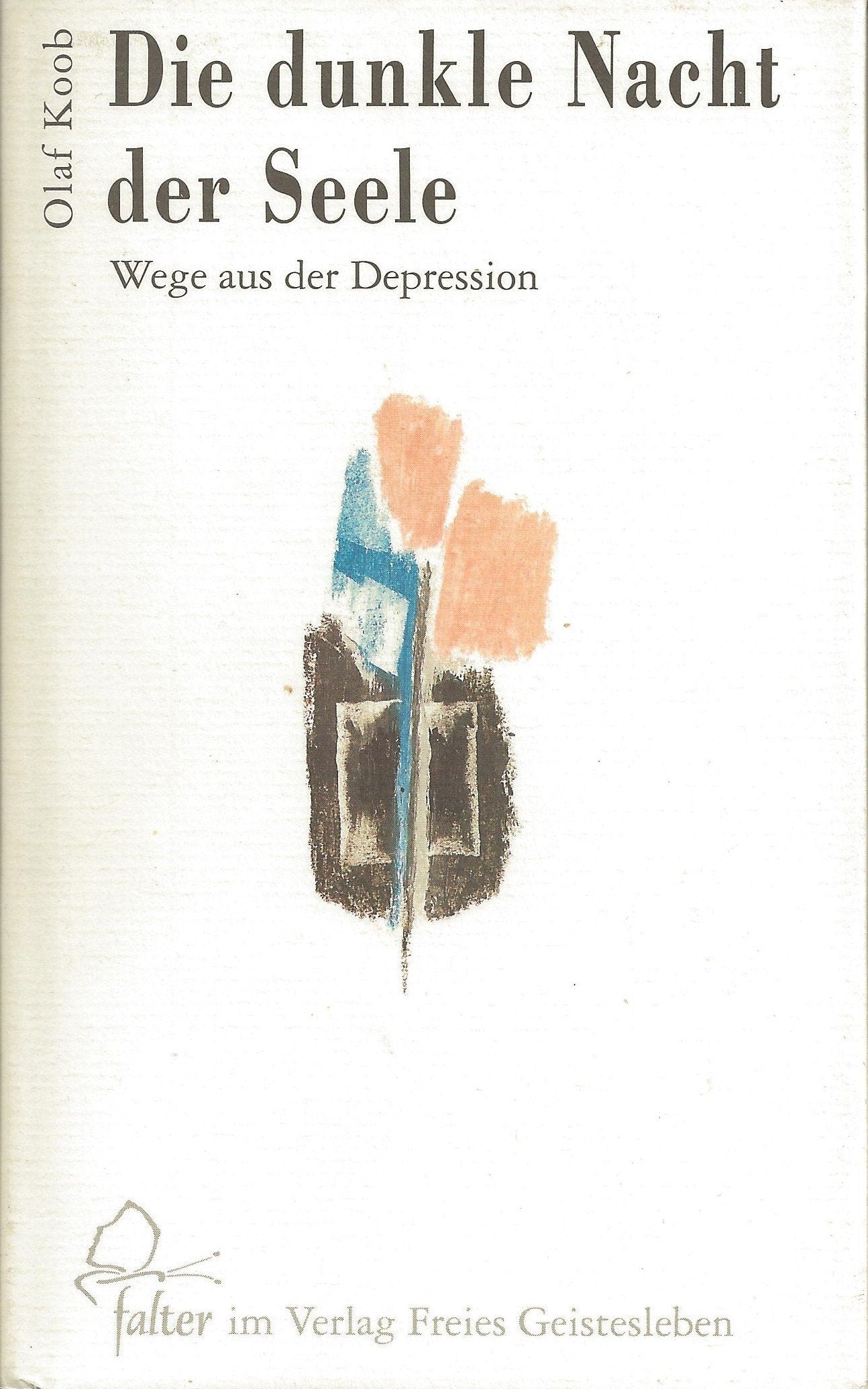 Die dunkle Nacht der Seele Medicine Books