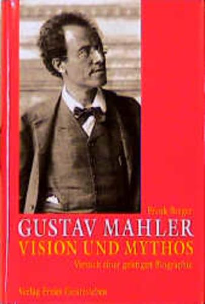 Gustav Mahler - Vision und Mythos: Versuch einer geistigen Biographie Pop culture