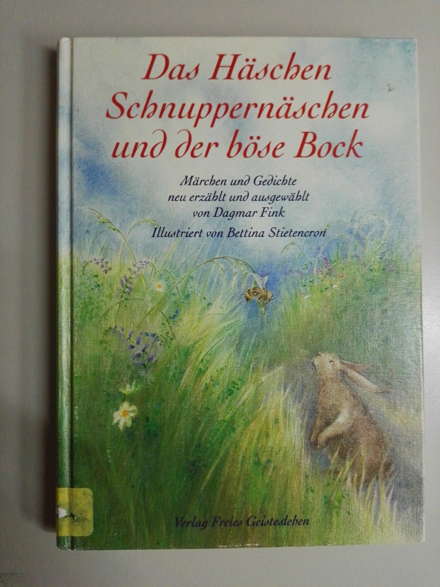 Das Häschen Schnuppernäschen und der böse Bock Fairy Tales & Legends