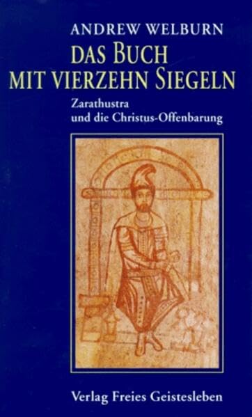 Das Buch mit vierzehn Siegeln. Zarathustra und die Christus-Offenbarung Health, Nutrition & Fitness