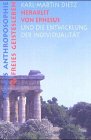 Heraklit von Ephesus und die Entwicklung der Individualität: Metamorphosen des Geistes III (Praxis Anthroposophie) Politics & History