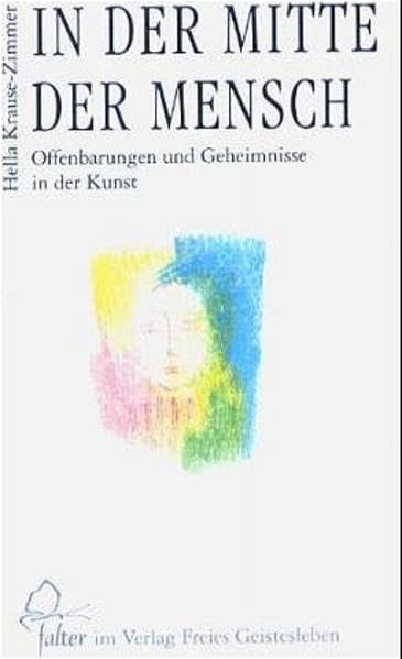 In der Mitte der Mensch: Offenbarungen und Geheimnisse in der Kunst (falter) Film, Art & Culture