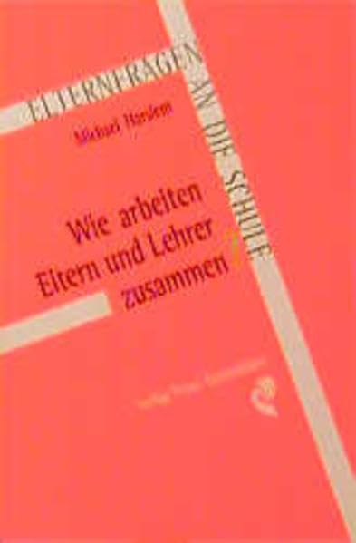 Wie arbeiten Eltern und Lehrer zusammen? (Elternfragen für die Schule) Politics & History