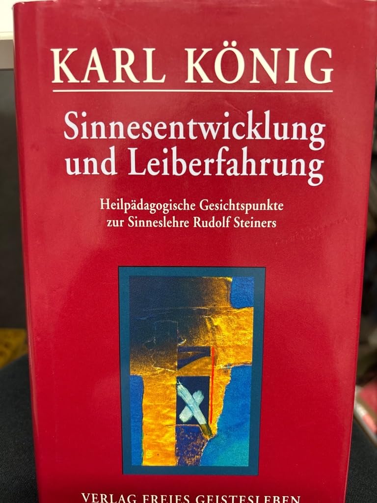 Sinnesentwicklung und Leiberfahrung Science