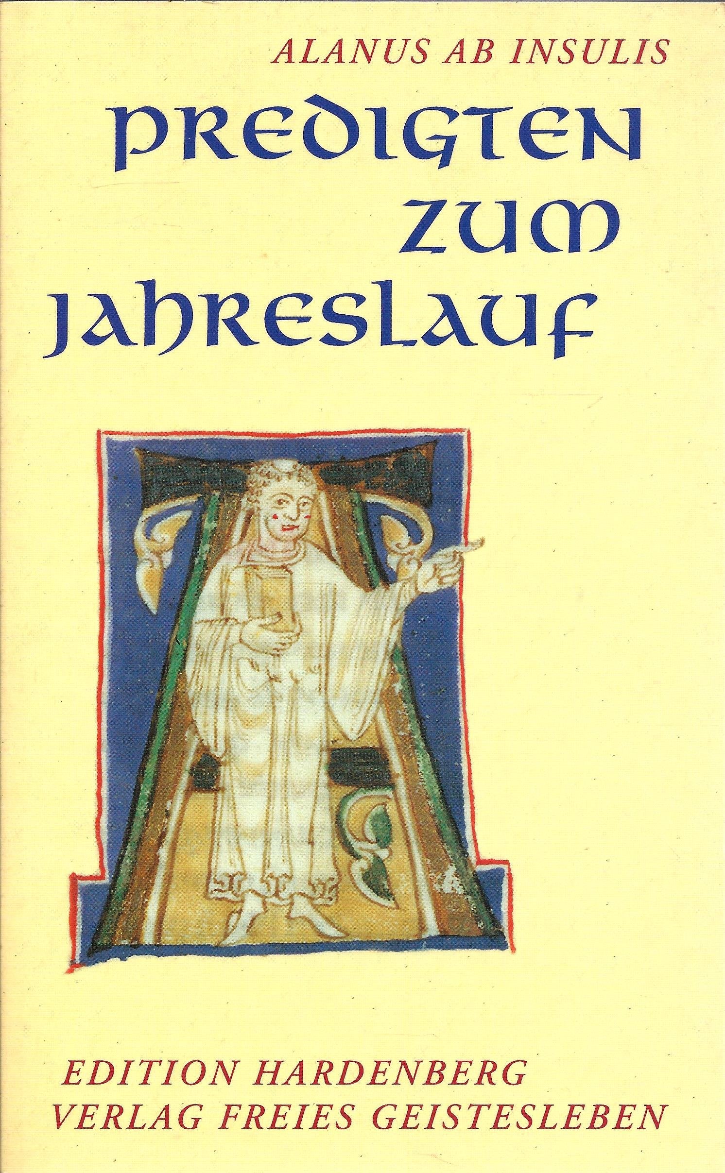 Predigten zum Jahreslauf: Lat. /Dt. (Beiträge zur Bewusstseinsgeschichte) Philosophy