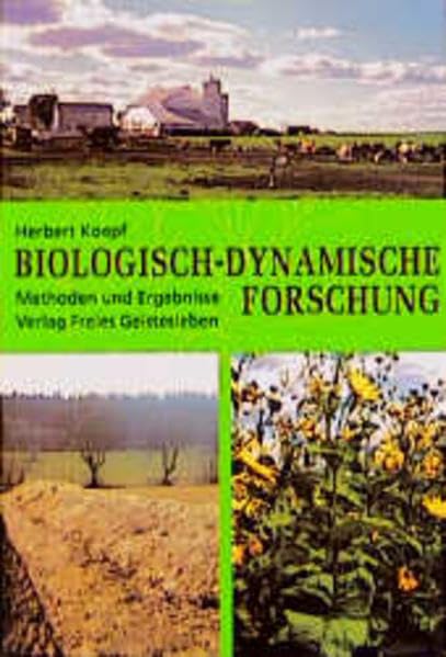 Biologisch-dynamische Forschung. Methoden und Ergebnisse. book