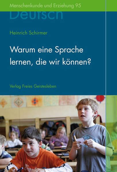 Warum eine Sprache lernen, die wir können? Professional & Reference Books