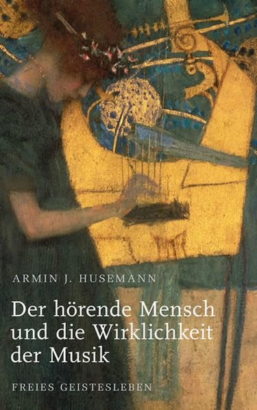 Der hörende Mensch und die Wirklichkeit der Musik Medicine