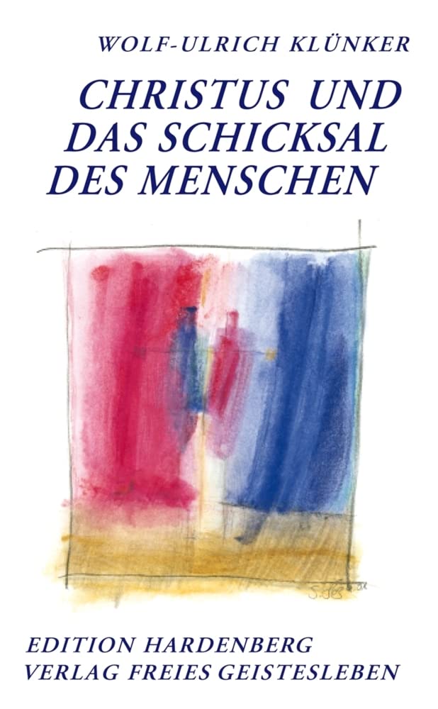 Christus und das Schicksal des Menschen: Ansätze einer christologischen Menschenkunde Health, Nutrition & Fitness