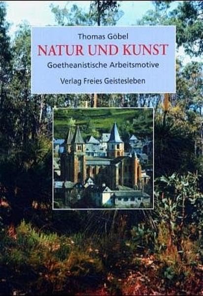 Natur und Kunst: Goetheanistische Arbeitsmotive Health, Nutrition & Fitness