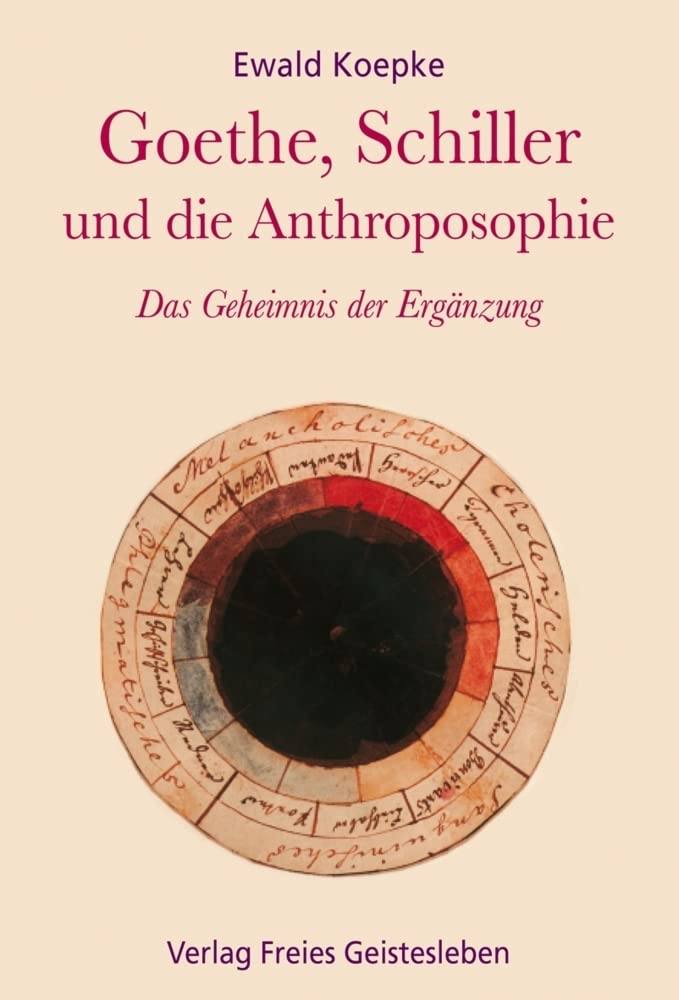 Goethe, Schiller und die Anthroposophie book