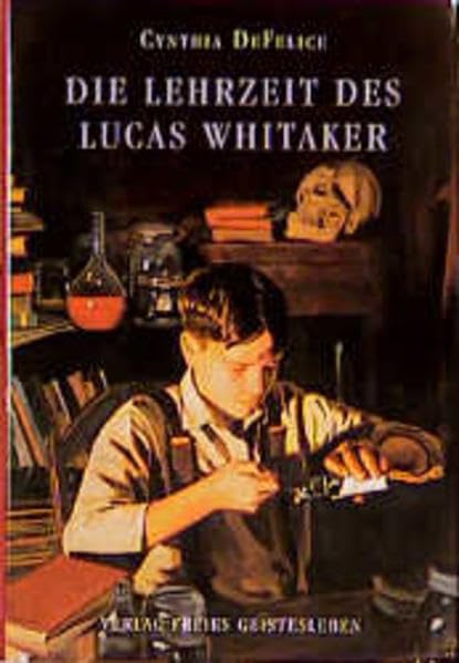 Die Lehrzeit des Lucas Whitaker Novels & Short Stories