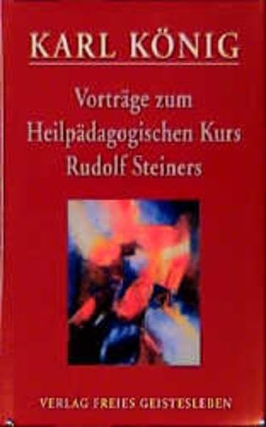 Zum heilpädagogischen Kurs Rudolf Steiners: Zwei Vortragszyklen, gehalten 1963 und 1964 Science