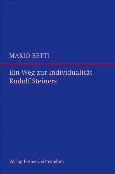 Ein Weg zur Individualität Rudolf Steiners Health, Nutrition & Fitness