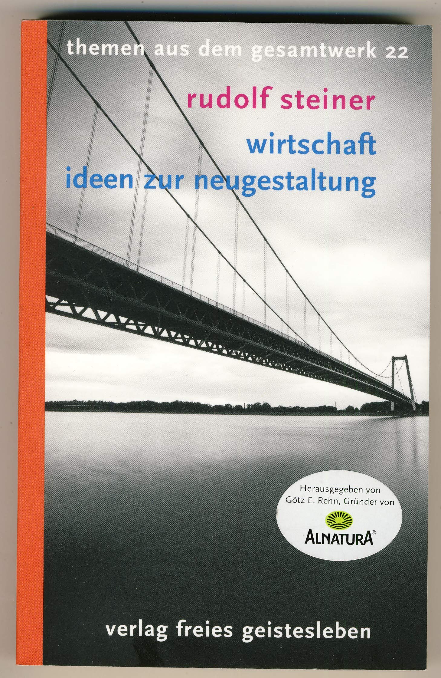 Wirtschaft - Ideen zur Neugestaltung: Acht Aufsätze, vier Vorträge und eine Seminarbesprechung (Rudolf-Steiner-Themen-Taschenbücher) Health, Nutrition & Fitness