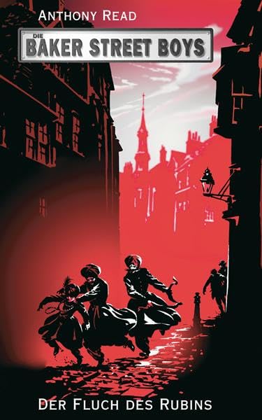 Die Baker Street Boys: Der Fluch des Rubins Novels & Short Stories