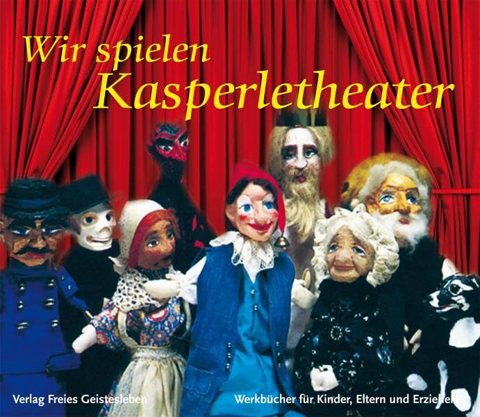 Wir spielen Kasperletheater Drama