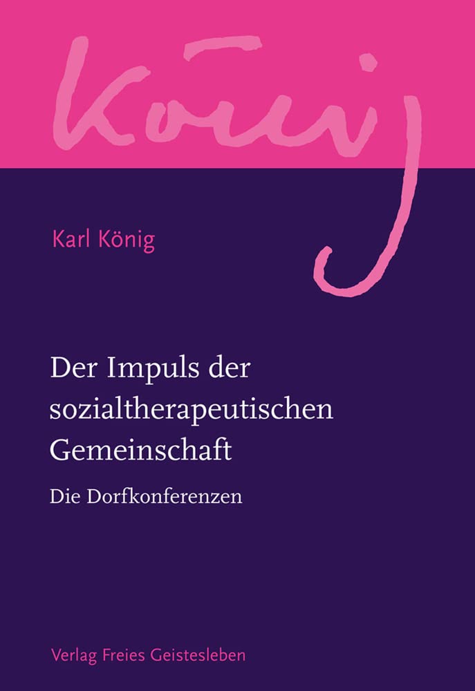 Der Impuls der sozialtherapeutischen Gemeinschaft Books