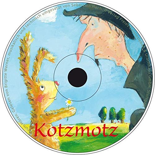 Kotzmotz der Zauberer - Ein Hörbuch: Gelesen von der Autorin Novels & Short Stories