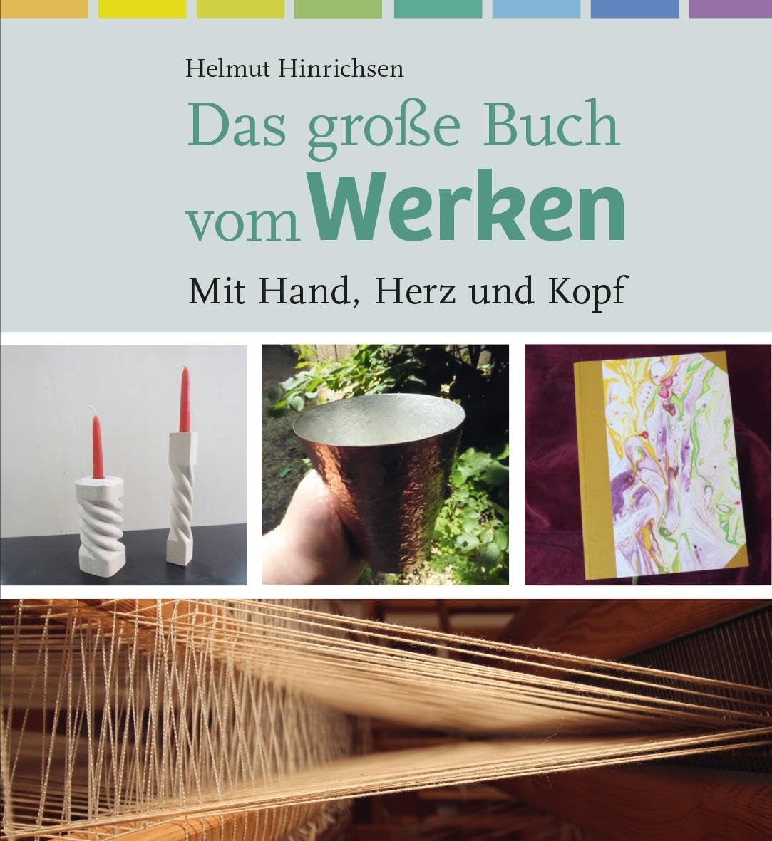 Das große Buch vom Werken: Mit Hand, Herz und Kopf Film, Art & Culture