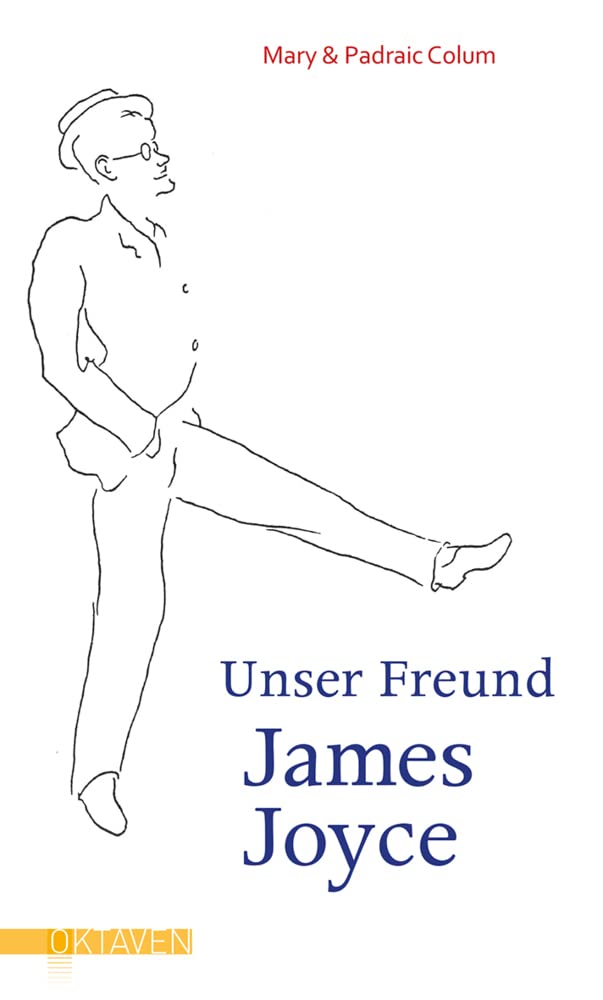 Unser Freund James Joyce Contemporary literature Books