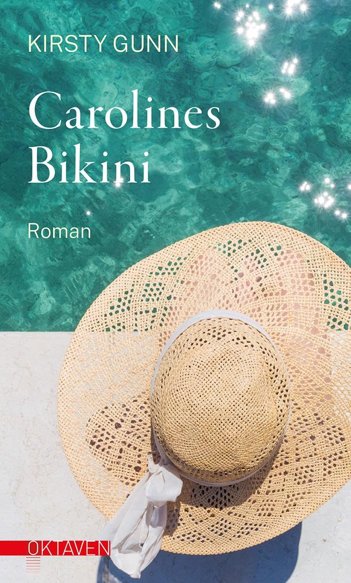 Carolines Bikini (Oktaven: Die literarische Reihe für Kunst im Leben und Lebenskunst) Contemporary literature Books