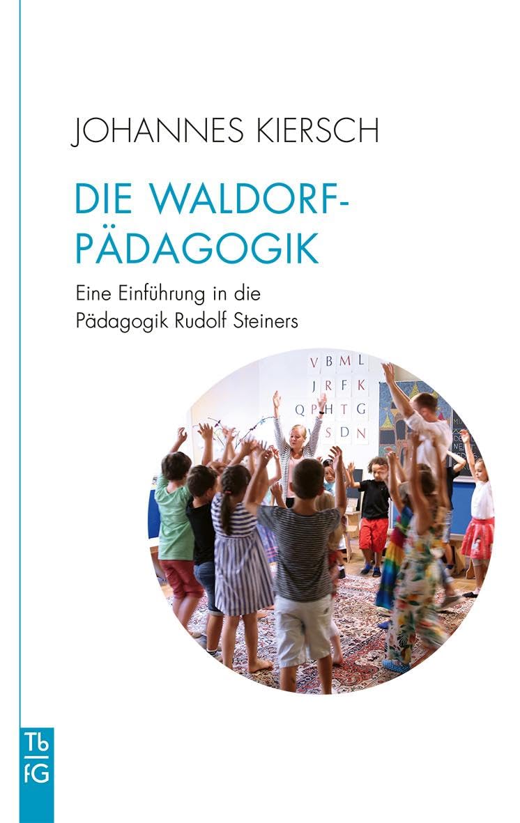 Die Waldorfpädagogik Learning & Reference