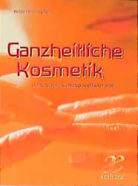 Ganzheitliche Kosmetik. book