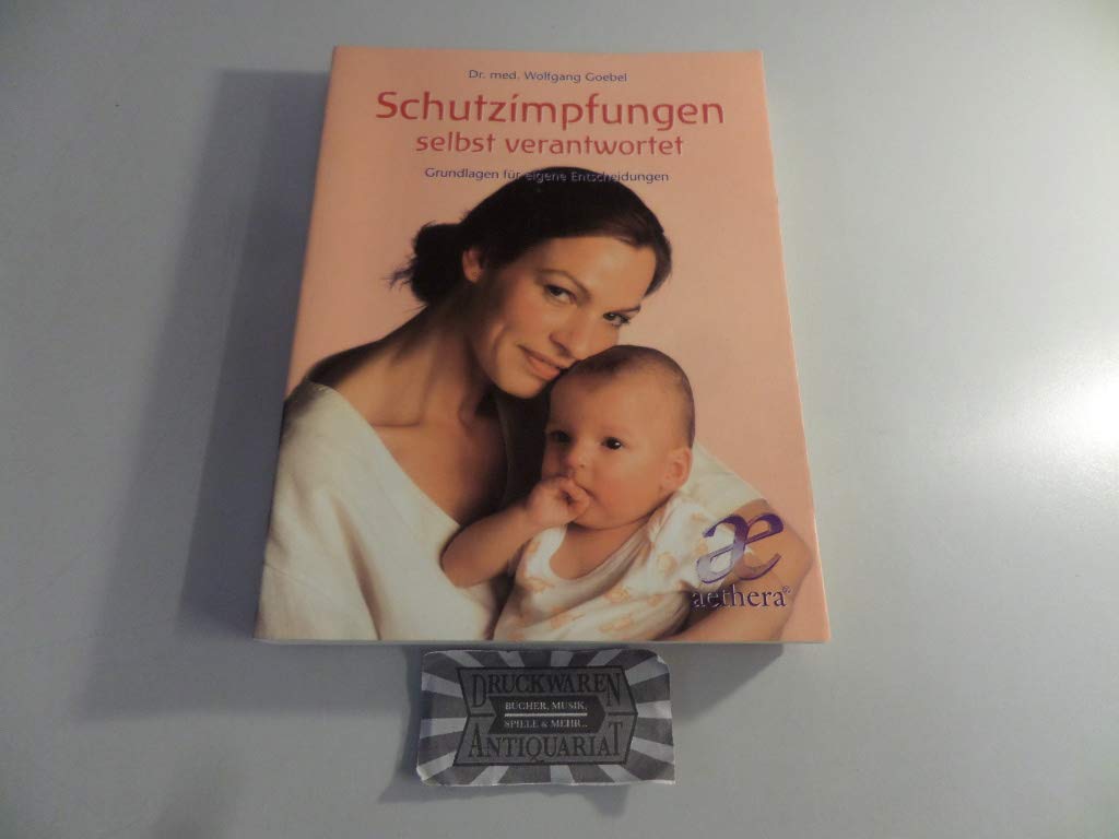 Schutzimpfungen selbst verantwortet. Grundlagen für eigene Entscheidungen Health, Nutrition & Fitness