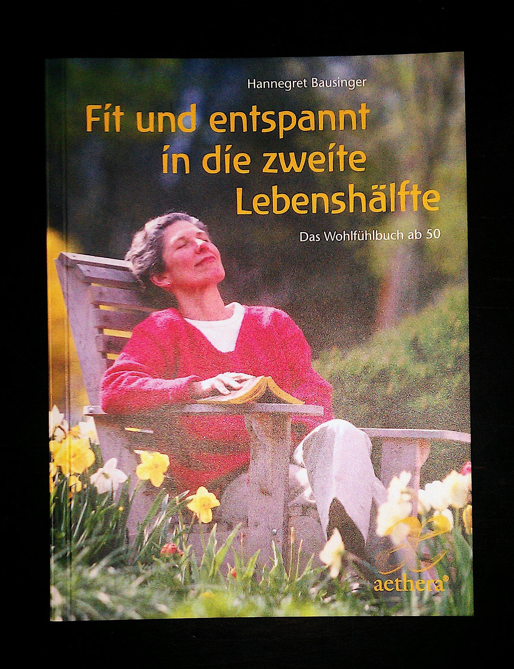 Fit und entspannt in die zweite Lebenshälfte Medicine