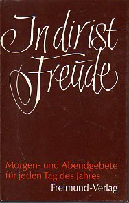 In dir ist Freude 2007: Morgen- u. Abendgebete f. jeden Tag d. Jahres Film, Art & Culture