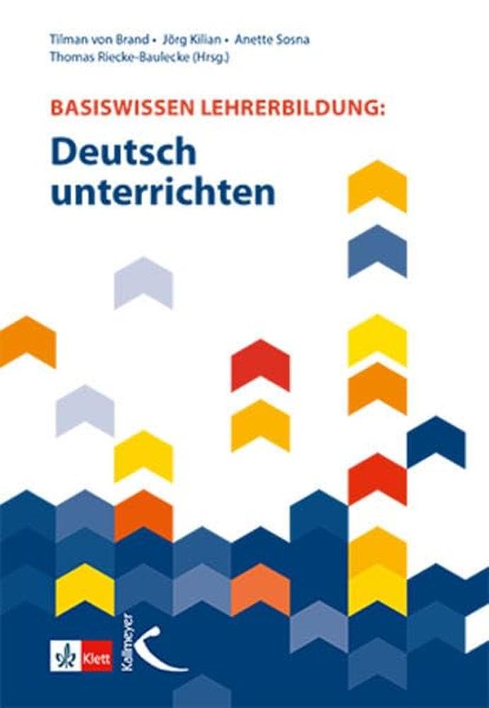 Basiswissen Lehrerbildung: Deutsch unterrichten Learning & Reference
