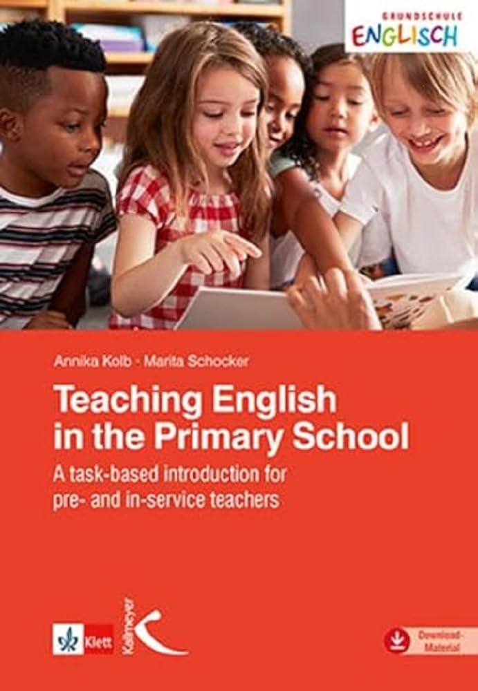 Teaching English in the Primary School: A task-based introduction for pre- and in-service teachers Foreign Languages ​​& Dictionaries