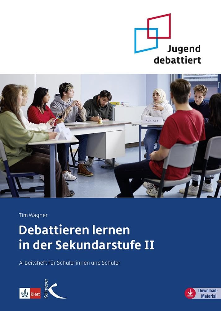 Debattieren lernen in der Sekundarstufe II Social Sciences