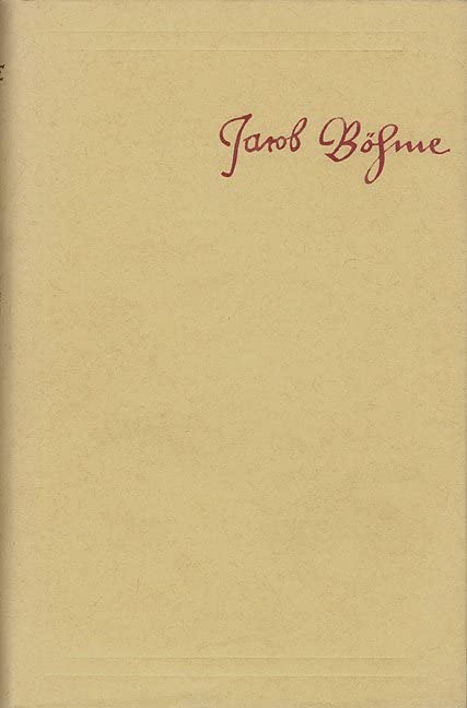 Jacob Böhme: Sämtliche Schriften / Band 11: Register über alle Theosophische Schriften J. Böhmes Philosophy