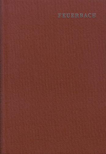 Ludwig Feuerbach: Sämtliche Werke / Band 1: Gedanken über Tod und Unsterblichkeit (Ludwig Feuerbach: Samtliche Werke) Philosophy