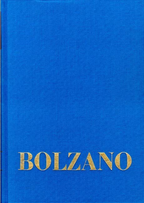 Bernard Bolzano Gesamtausgabe / Reihe I: Schriften. Band 12,2: Wissenschaftslehre §§ 164-222 Philosophy