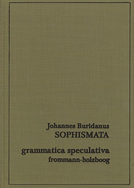 Sophismata (Grammatica Speculativa, Band 1) Philosophy