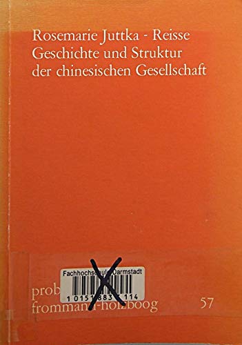 Geschichte und Struktur der chinesischen Gesellschaft (problemata) Books