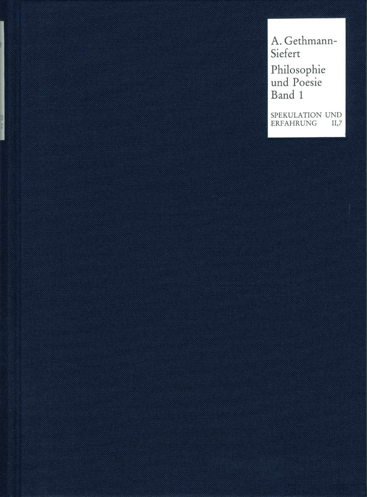 Philosophie und Poesie, Bd.1: Otto Pöggeler zum 60. Geburtstag (Spekulation und Erfahrung) Philosophy