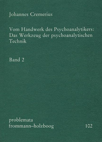 Vom Handwerk des Psychoanalytikers 2 Psychology